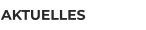 AKTUELLES